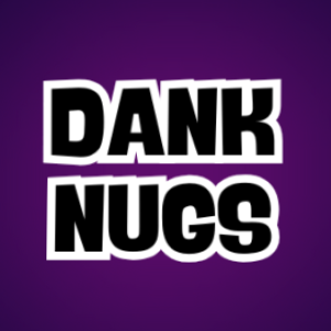Dank Nugs